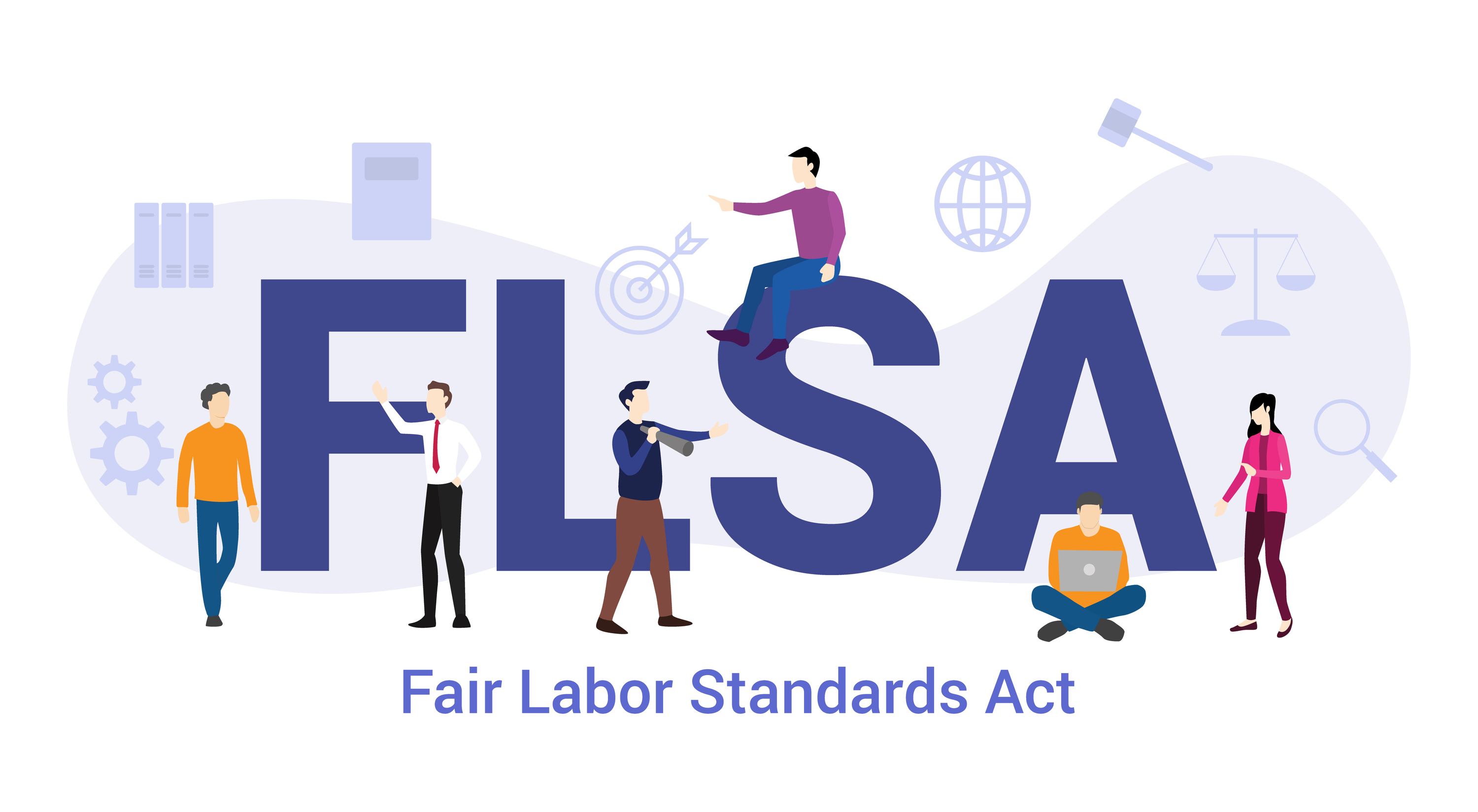 Flsa Fair Labor Standards Act Concept With Big Word Or Text And Kramer Elkins amp Watt LLC